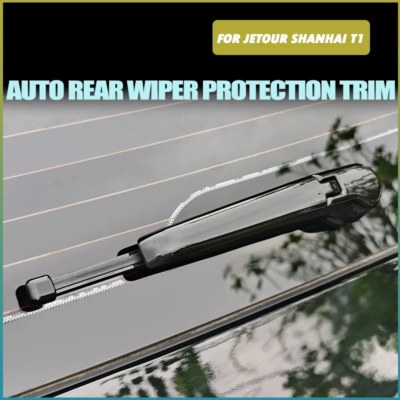 

Auto Rear Wiper Protection Trim Fit for Jetour Shanhai T1 2024 2025 Modified Auto Rear Wiper Cover Car Exterior Accessories
