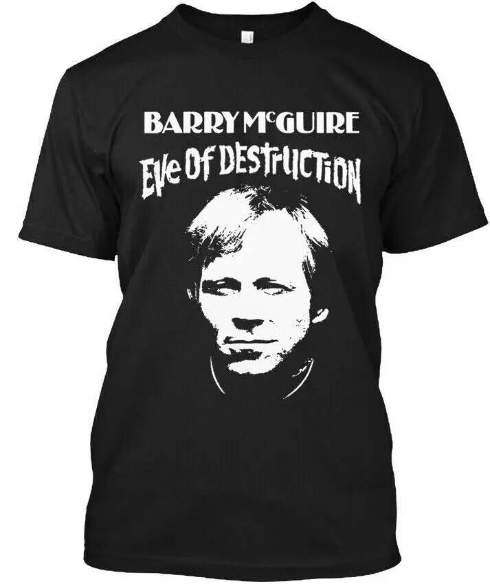 Barry McGuire Eve Of Destruction American Music Logo T-Shirt S-4XL High Quality 100%Cotton Short Sleeve