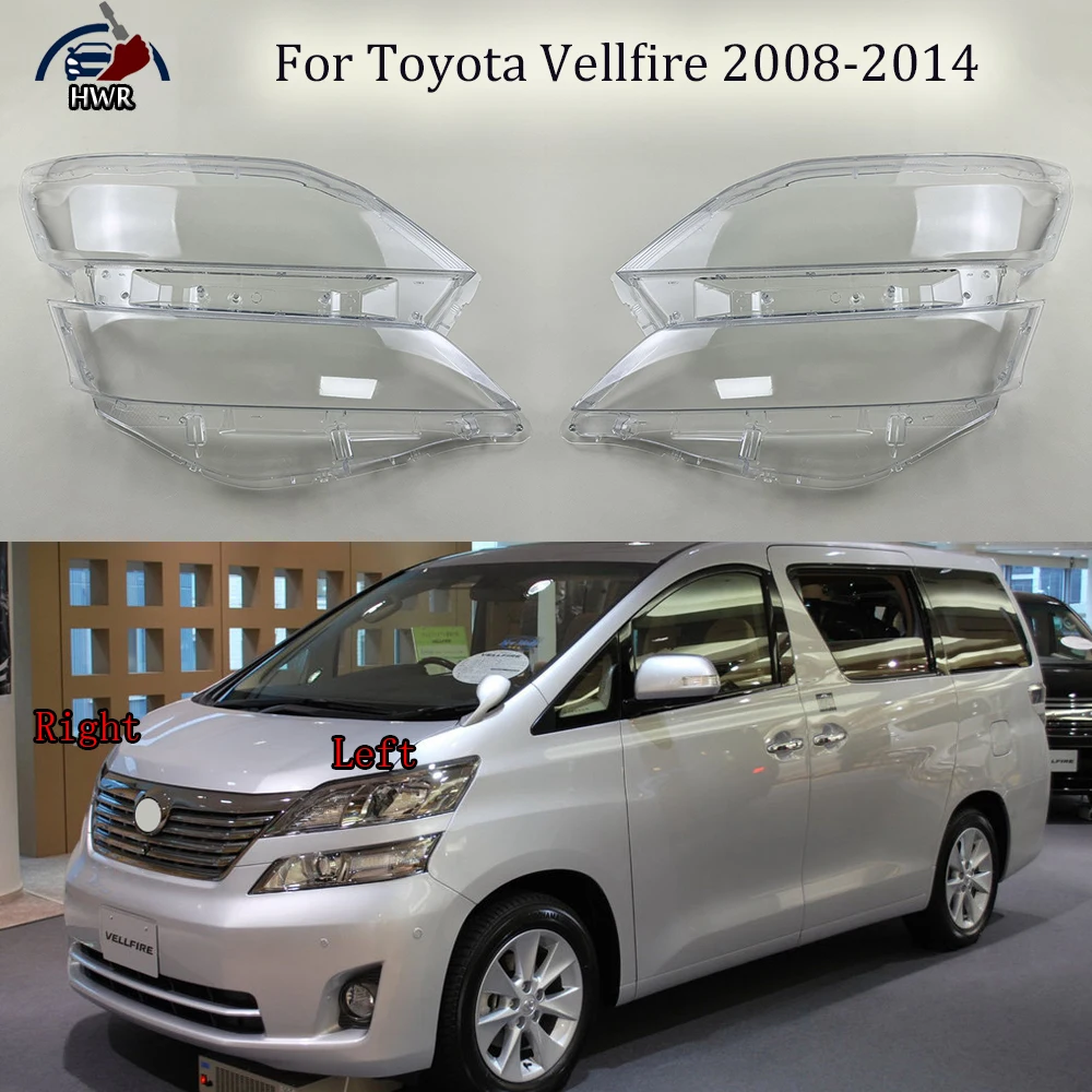 

Headlamp Cover Headlight Shell Transparent Lens Plexiglass Replace Original Lampshade For Toyota Vellfire 2008 2009 2010-2014