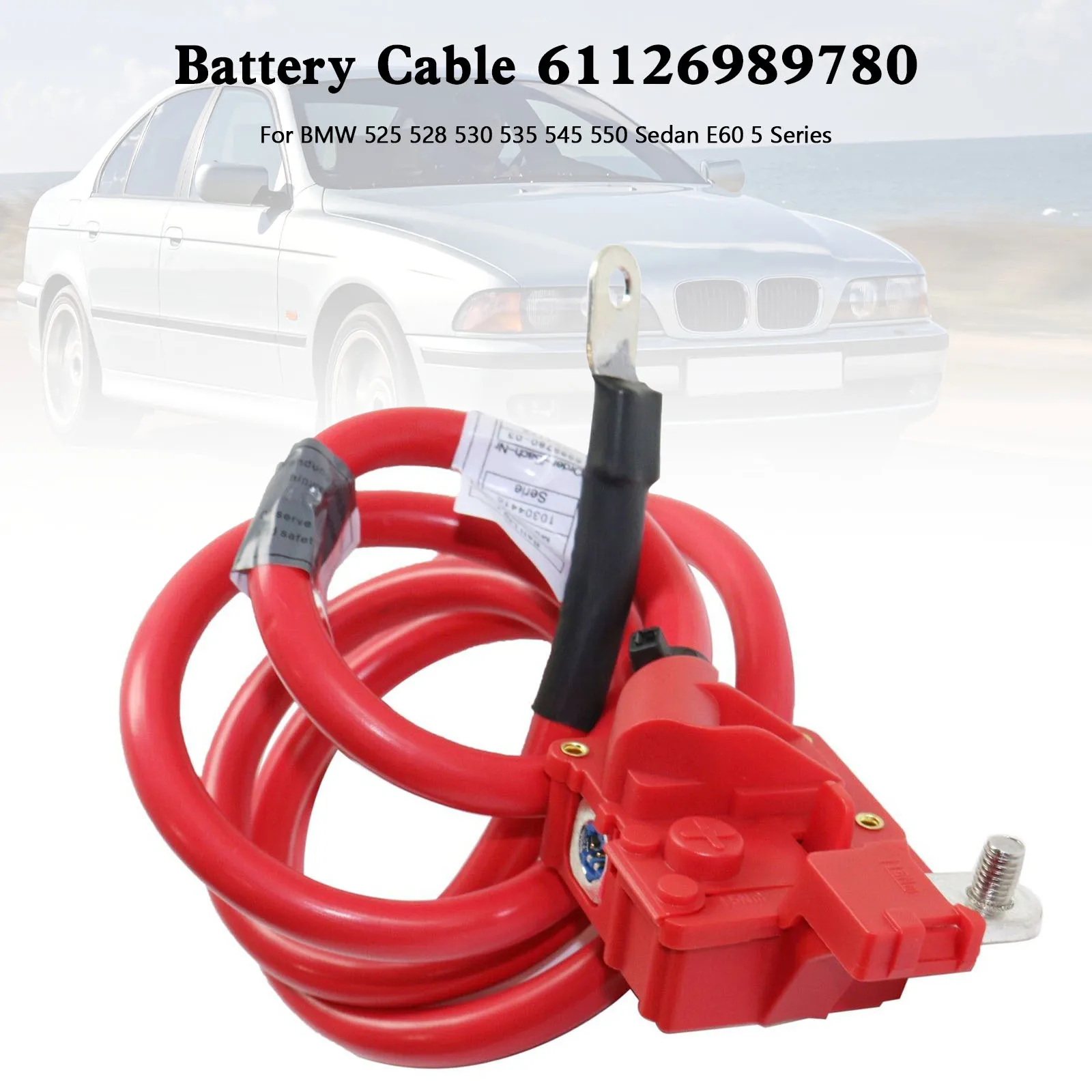 Artudatech Battery Cable 61126989780 For BMW 525 528 530 535 545 550 Sedan E60 5 Series