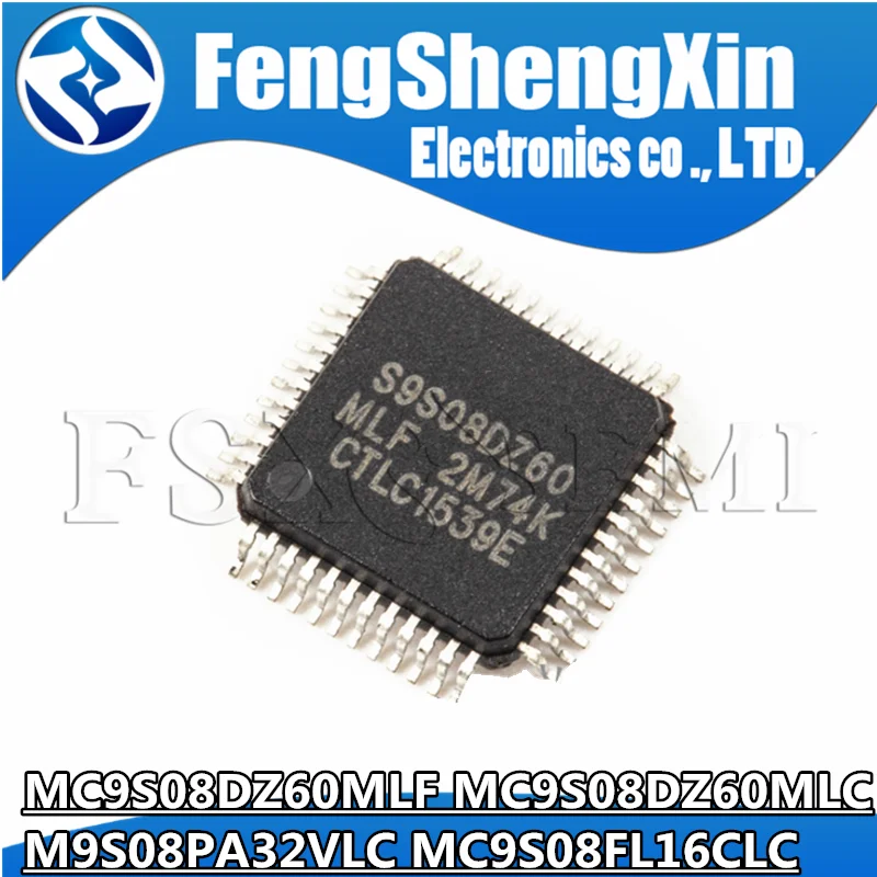 

1pcs MC9S08DZ60MLF S9S08DZ60MLF MC9S08DZ60MLC S9S08DZ60MLC M9S08PA32VLC MC9S08FL16CLC QFP Chips