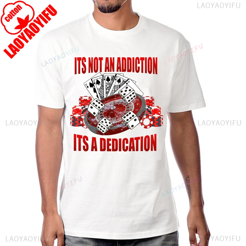 Funny Gambler Roulette Slot Poker Gambling T-Shirt Vegas Casual Fashion Loose Streetwear Man Tshirt Cotton Short Sleeve T Shirt