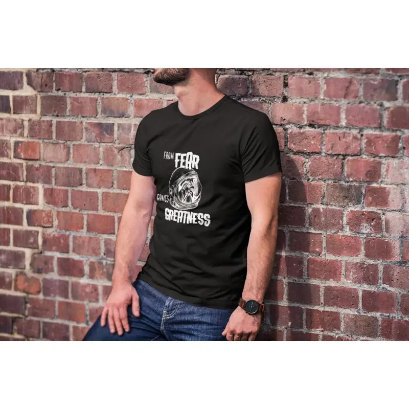 From Fear Comes Greatness T Shirt Inspirational And It'S Got A Chicken In Space Helmet