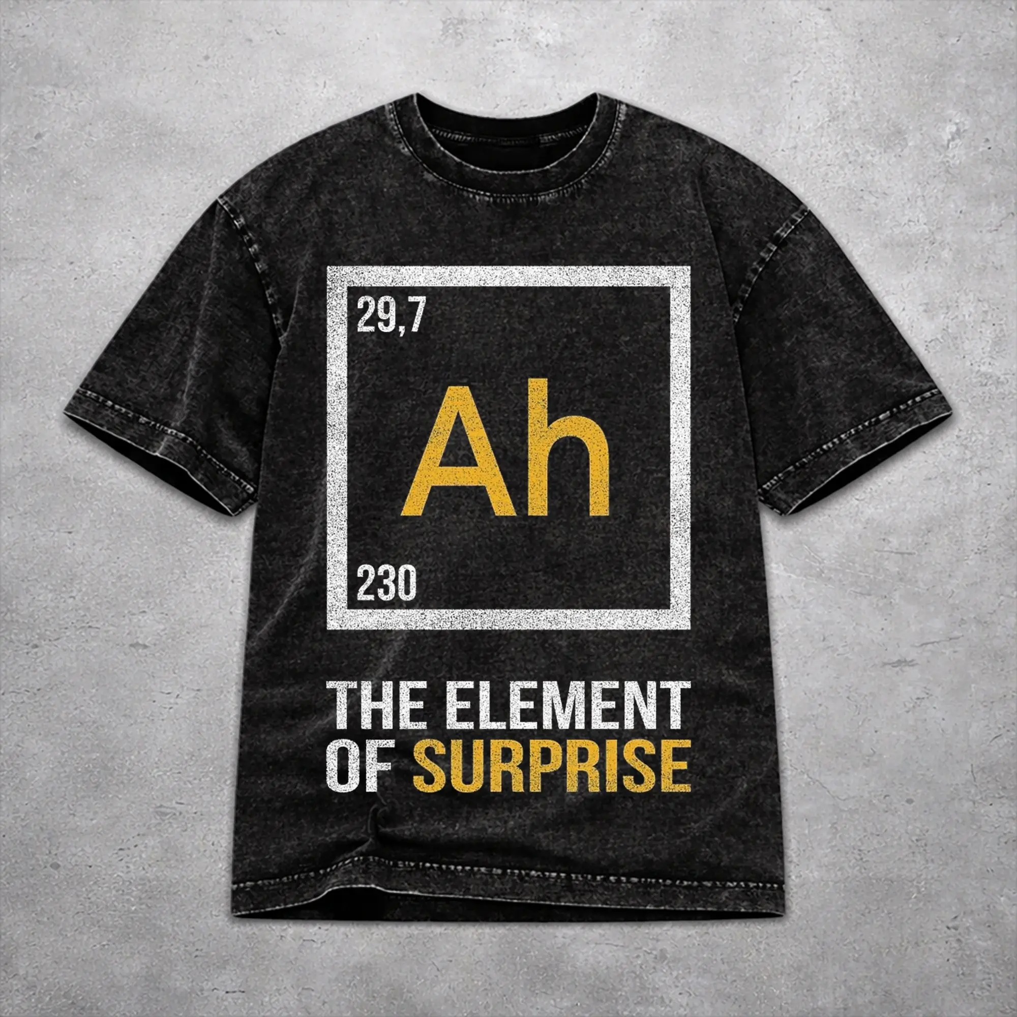 Men Women Vintage Washed T-shirts Ah! The Element Of Surprise  Print Shirt Outfit Oversize  Tee Shirt