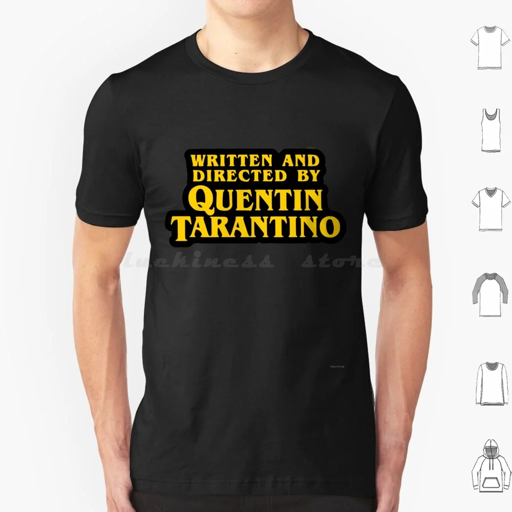 written-and-directed-by-quentin-tarantino-t-shirt-men-women-kids-6xl-tarantino-films-hollywood-actors-cinema-movies