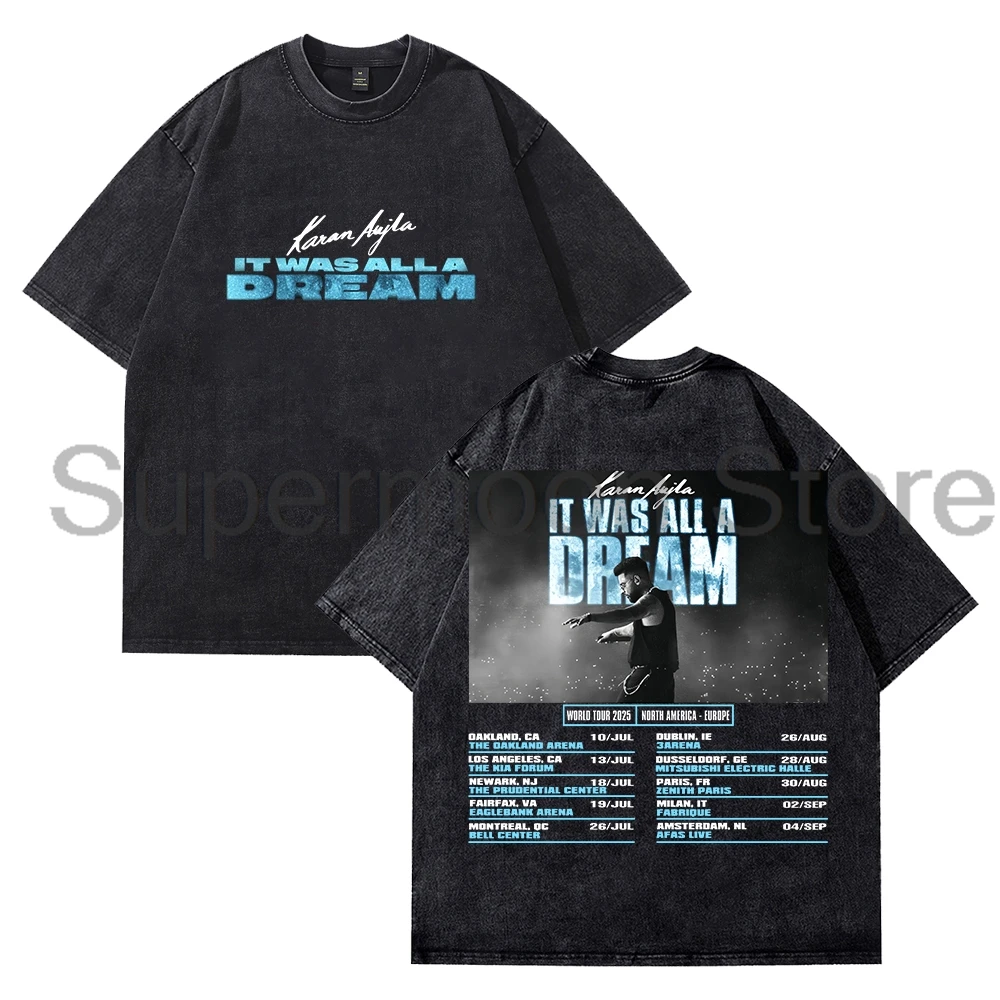 

Karan Aujla It was All A Dream World Tour 2025 Washed T-shirt Crewneck Short Sleeve Cotton Tee Women Men Streetwear Tops