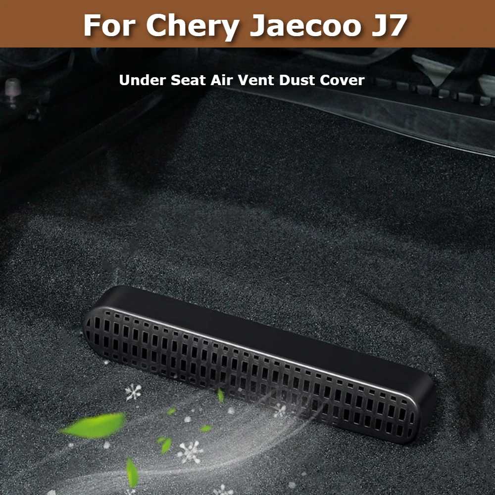 For Chery JAECOO J7 2024 2025 Under Seat Air Vent Dust Cover Rear AC Outlet Protection Grille Accessories
