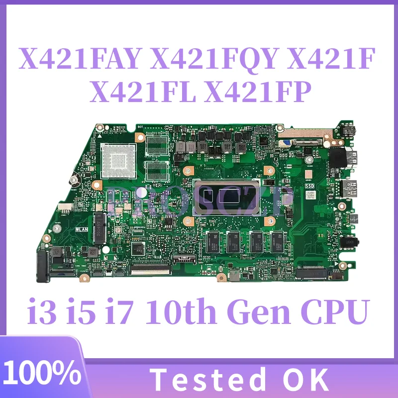 

X421FAY X421FA Laptop Motherboard For ASUS S5600F X421FQY X421F X421FL X421FP V4050F I421F X421FPY Mainboard 10th Gen I3 i5 i7