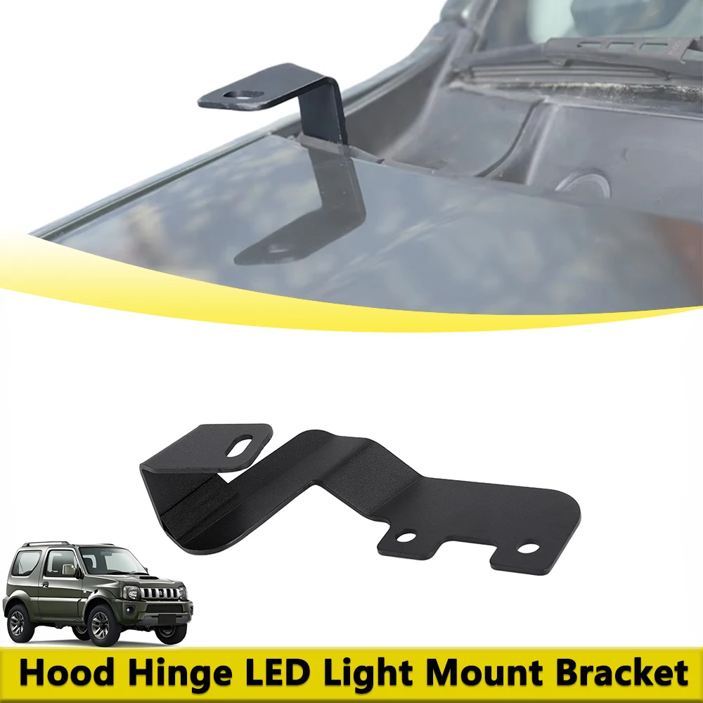 

Hood Hinge LED Light Mount Bracket For Suzuki Jimny JB43 2012-2017 Left/ Right Side Iron Fog Lamp Holder Off-Road Accessories