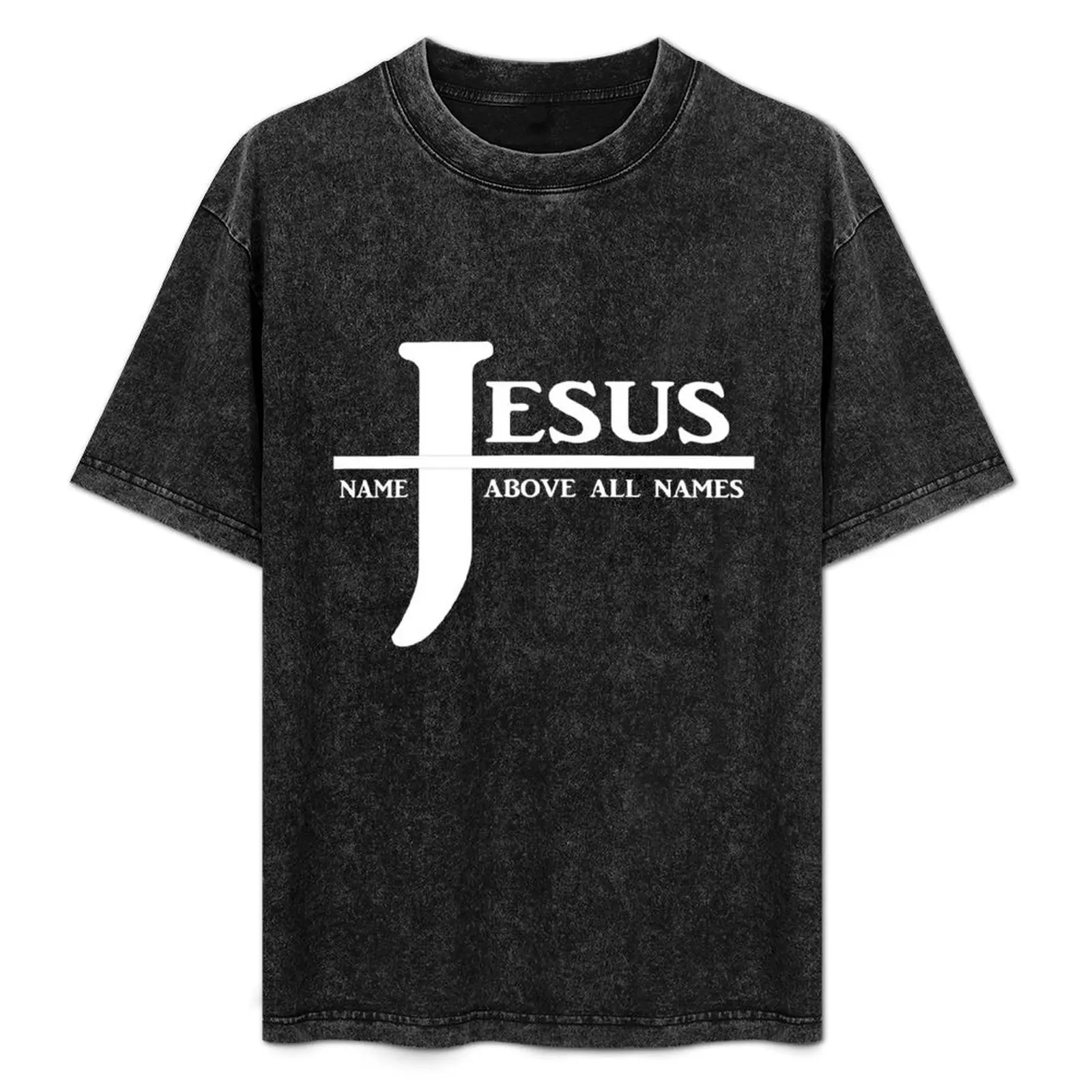 

Jesus - Name Above All Names T-Shirt Work Casual Loose Fit T-Shirt