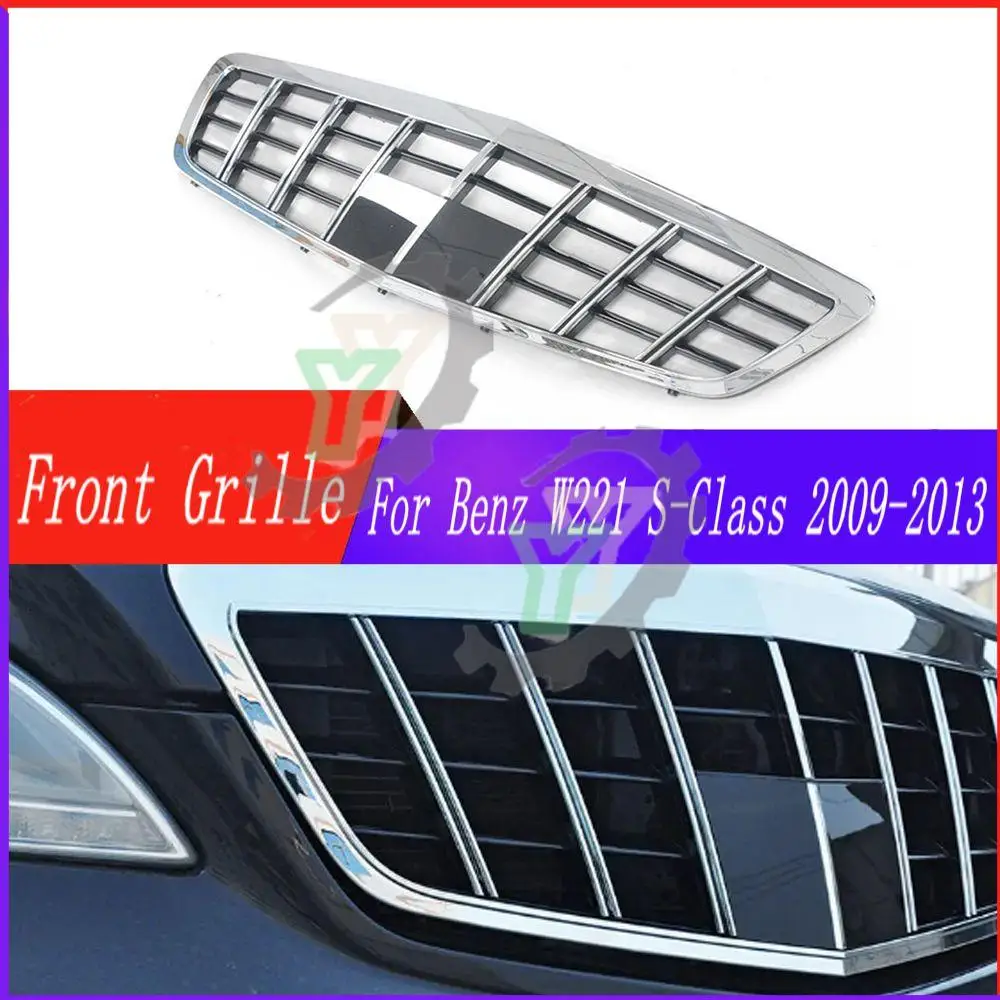 

Front Grille Facelift Bumper Racing Grill For Mercedes Benz W221 S-Class S320 S350 S450 S500 S63 S65 2009 2010 2011 2012 2013