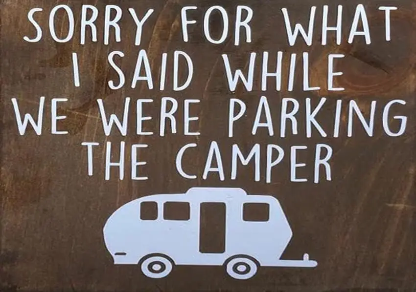 Sorry for What I Said While Parking The - Camping Humor Decoration - Funny Camping Signs - Rv Pop-up Travel Trailer Wall