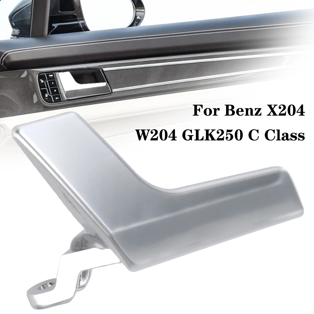 For Mercedes Benz X204 W204 GLK250 C Class C180 C200 C300 GLK 2008-2015 Inner Handle Left Right Interior Door Handles Open