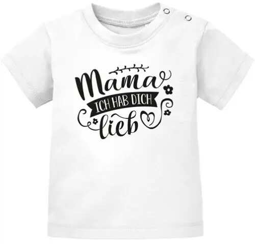 Baby t-shirt kurzarm ich hab dich lieb geschenk für mama mutter tag geburtstag