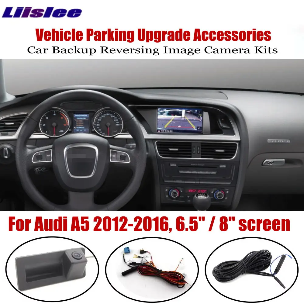 

Original Factory Screen Reversing Camera For Audi A5 S5 2012-2016 MIB PQ Radio System 6.5/8 inch Display Parking Accessories Kit