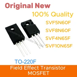 (10pCS) 100% New SVF5N60F SVF8N60F SVF4N65F SVF10N65F 5N60 8N60 4N65 10N65 TO-220F 600V 650V MOSFET diode transistor