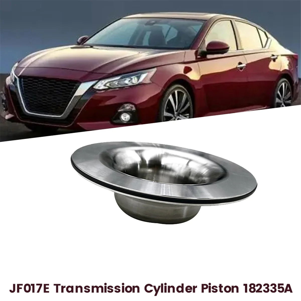 JF017E Transmission Cylinder Pressure Piston 182335A for Nissan Altima Juke Rogue Sentra 2015-2019 Cylinder Piston