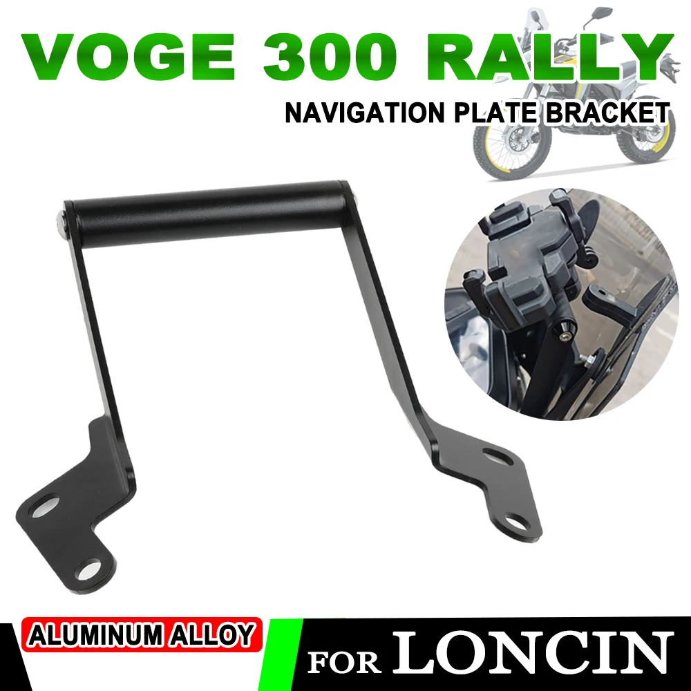 For Loncin Voge 300 Rally 300 GY 300GY Motorcycle Accessories Mobile Phone Holder Stand Support GPS Navigation Plate Bracket