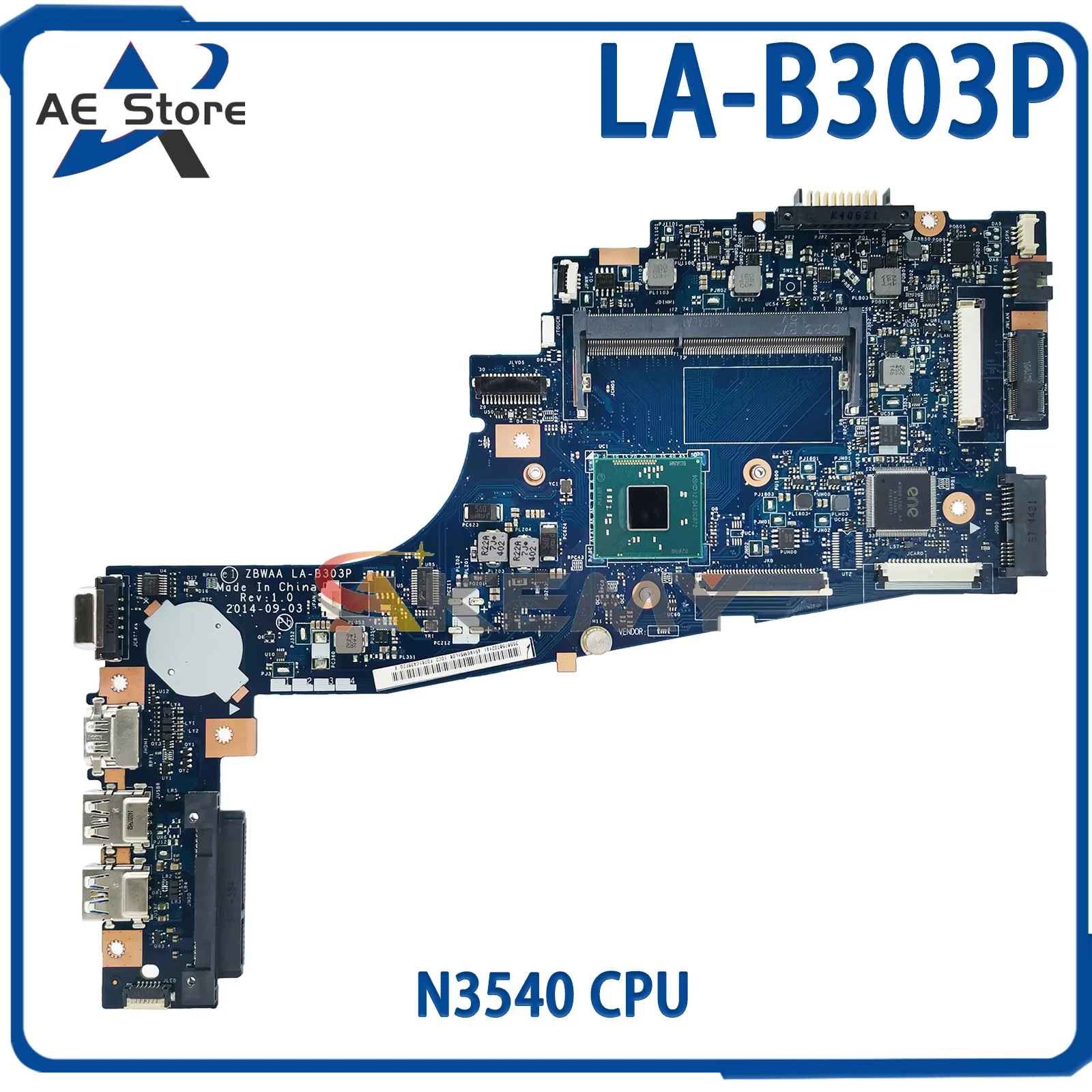 AE LA-B303P Mainboard For Toshiba Satellite C50-B C55-B K000891580 Laptop Motherboard N3540 CPU 100% Test OK