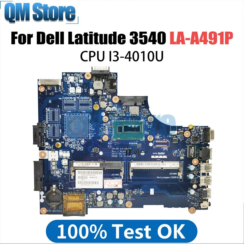 

LA-A491P Laptop Motherboard For Dell Latitude 3540 Notebook Mainboard 08MDVW 06TJHN 0DXN93 I3-4010U CPU