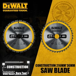 DEWALT DT1952 DT1953 CONSTRUCTION 216x30mm 24T/40T Circular Saw Blade Tool Accessories Woodworker