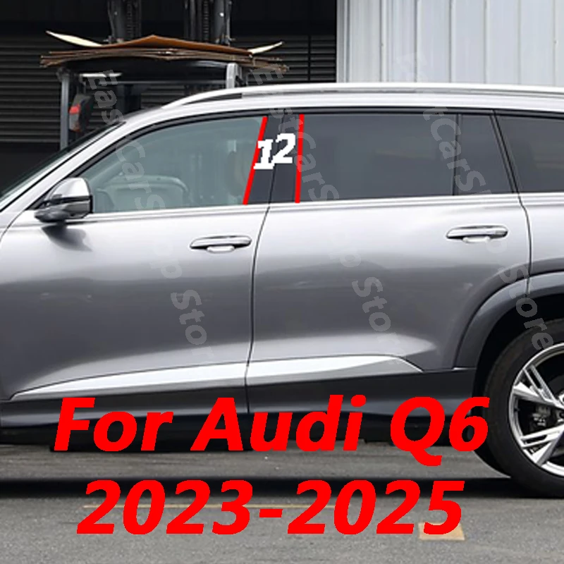 

For Audi Q6 2023 2024 2025 Car Door Central Window Middle Column Trim Decoration Strip PC B C Pillar Accessories
