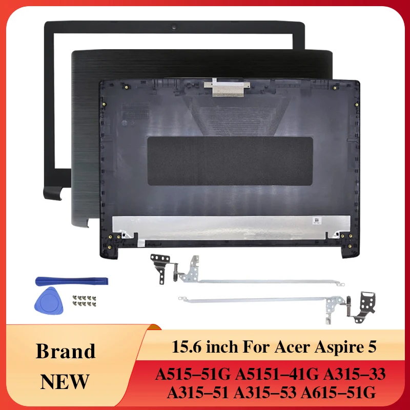 For Acer Aspire 5 A515-51G A515-41G A315-33 A315-51 A315-53 A615-51G Laptops Frame Case LCD Back Cover Case/Front Frame/Hinges