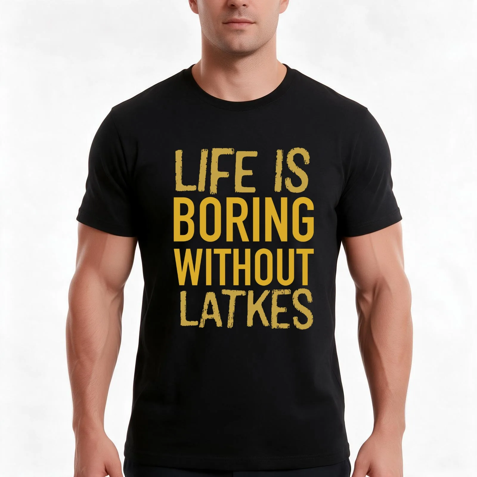 Life is boring without latkes. Funny Chanukah gift T-Shirt Summer Casual Cotton Tee Oversized Streetwear Tops 100% Cotton