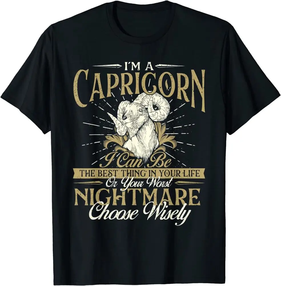 I'm A Capricorn - Horoscope Astrology Zodiac Sign T-Shirt  Tees High Quality 100%Cotton Short Sleeve