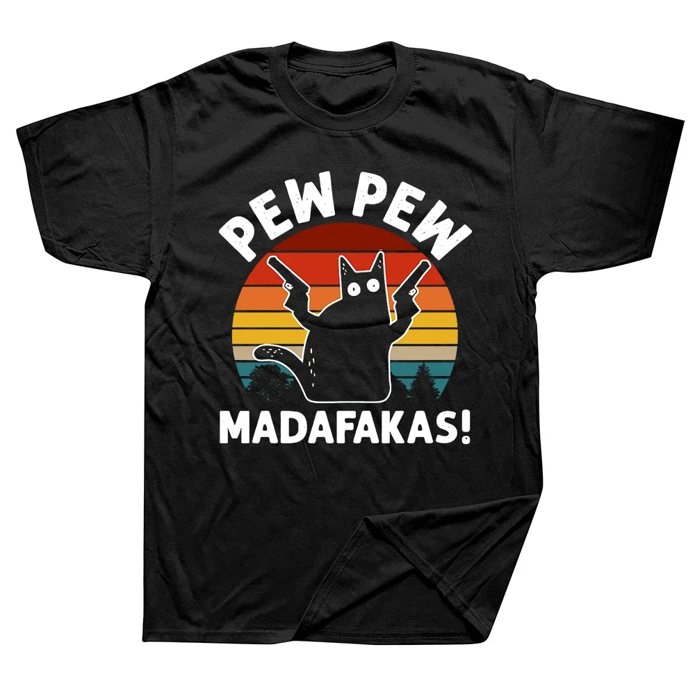 Pew Pew Madafakas Black Cat T Shirt Novelty Funny Vintage Crew Neck Men's Funny Shirt Humor Gift Essential Short Sleeve T-Shirt