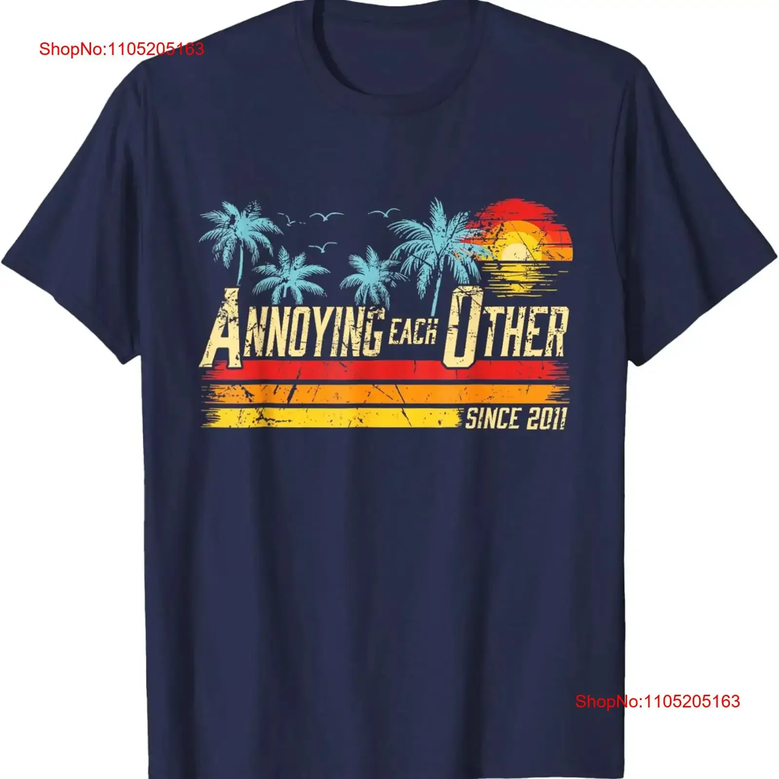 Annoying Each Other Since 2011 Couple Married T Shirt vintage Washed Unisex fashion Versatile Soft Casual streetwear