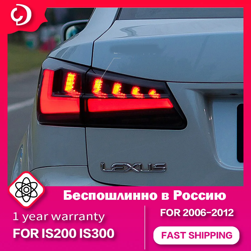 Taillights for IS IS250 IS300 2006-2012 LED Auto Body Parts Outer Tail Light DRL Tail Lamp Turn Signal Rear Reverse Brake