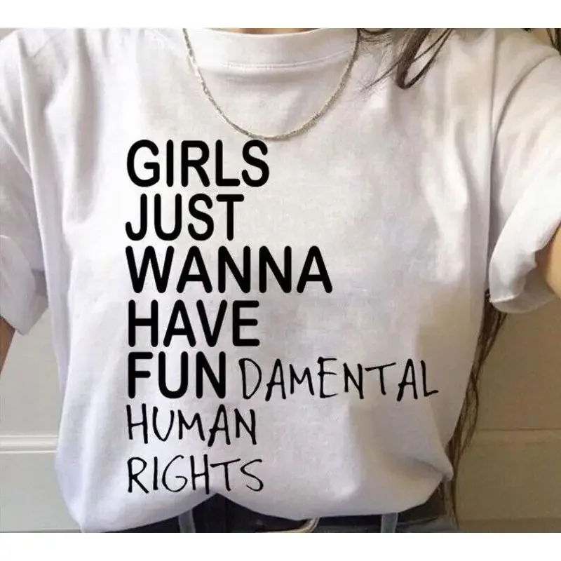 Girls Wanna Have Fundamental Human Rights T shirt 100 Premium Cotton