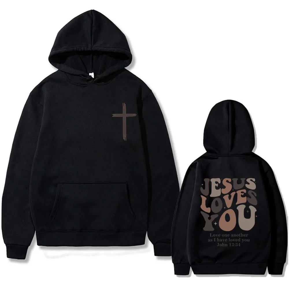 Christian Jesus Loves You Love One Another As I Have Loved You Bible Verse Graphic Hoodie Men Women Casual Fleece Cotton Hoodies