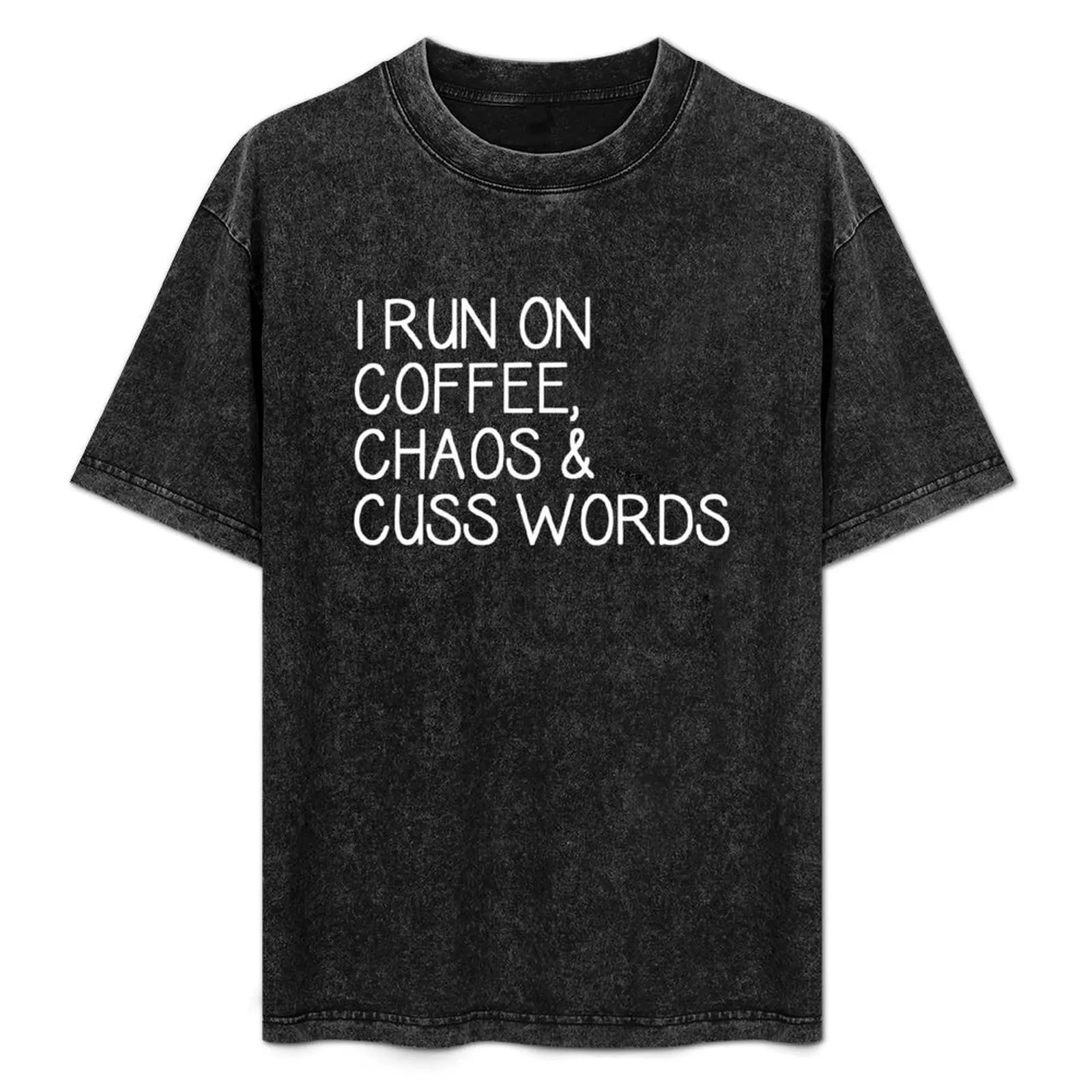 

Mom & Mother Gifts - I Run on Coffee Chaos and Cuss Words Funny Gift Ideas for Coffee Lovers & Drinkers - Busy Moms & Mo T-Shirt