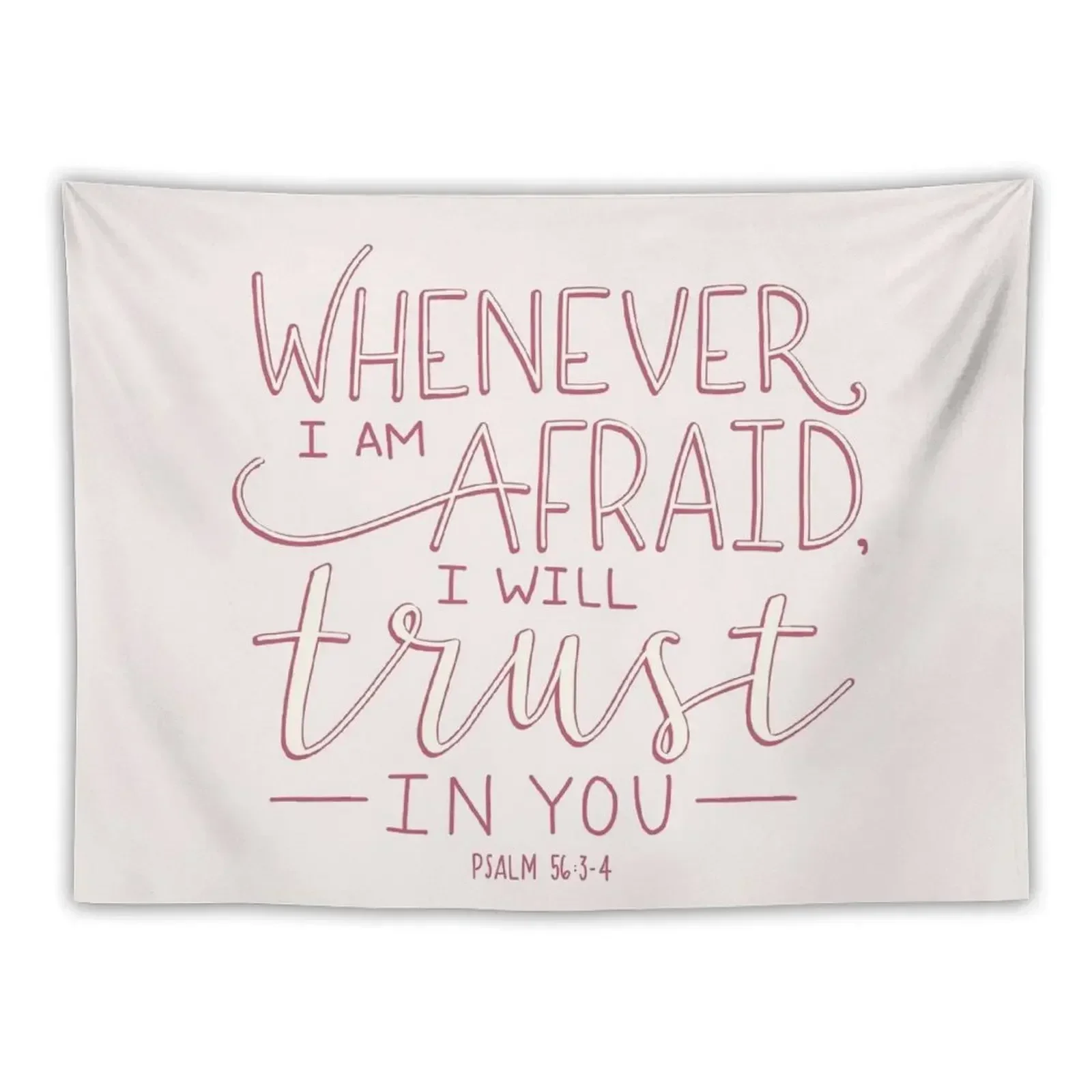

Whenever I am afraid, I will trust in you. Tapestry Room Decor Korean Style Cute Room Decor Japanese Room Decor Tapestry
