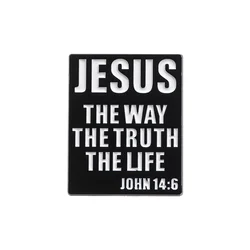 Jesus Brooch Enamel Pins Custom JESUS THE WAY THE TRUTH THE LIFE Brooches for Bag Lapel Badges Fashion Jewelry Accessories Gifts