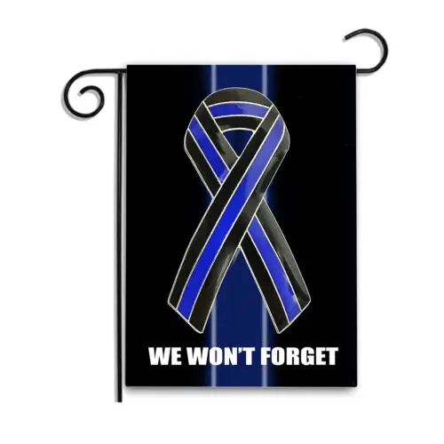 Thin Blue Line We Won't Forget Ribbon Design 12x18 Inch Garden, Apartment Flag