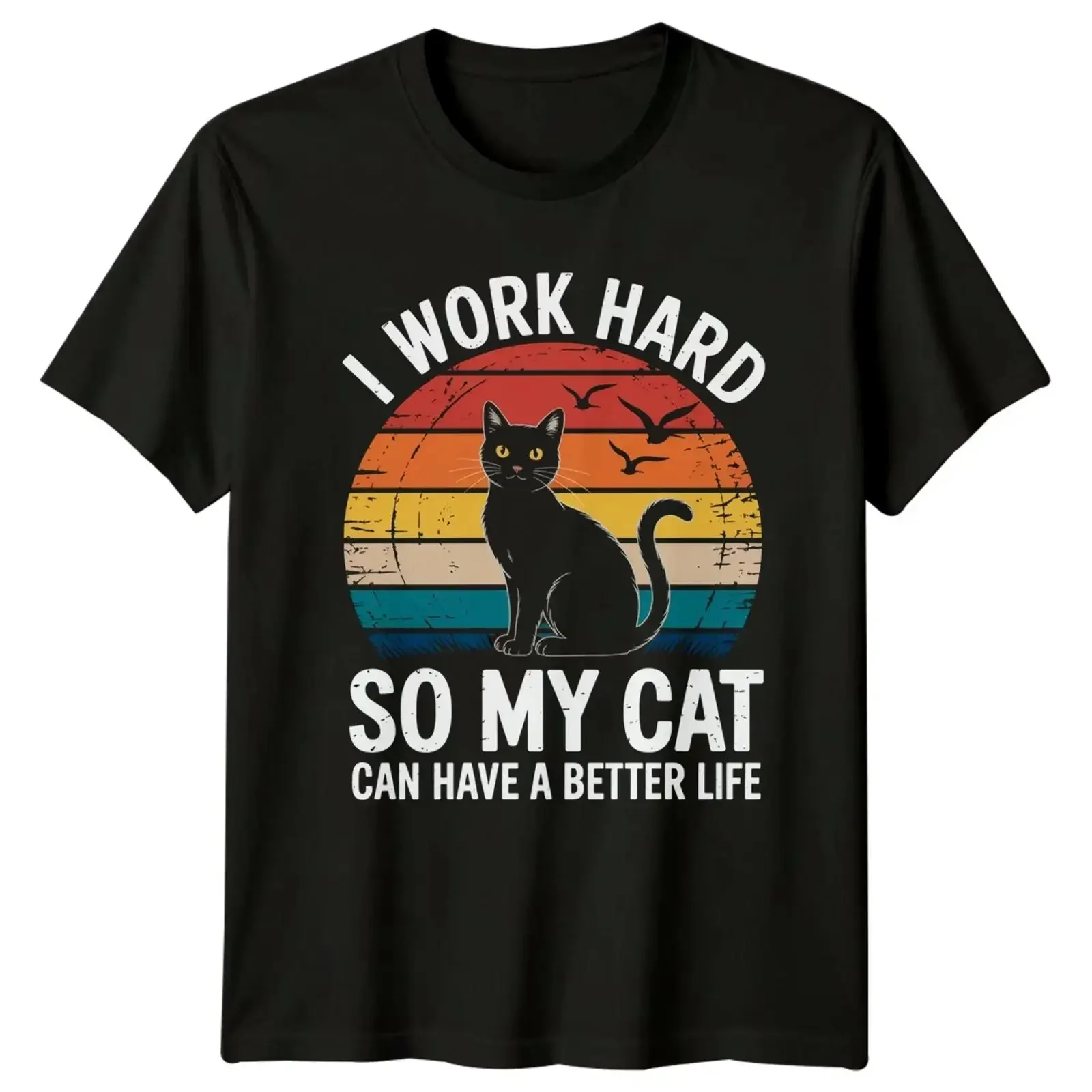 I Work Hard So My Cat T Shirt Katzenliebhaber Humor Haustier Geschenk für Sie und Ihn vintage Washed Casual Versatile