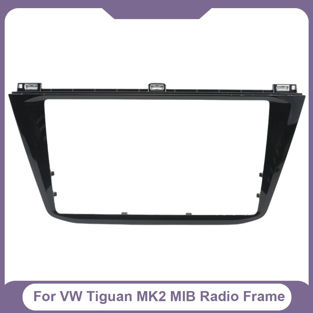 

8/9.2 inch Piano Black For VW Tiguan MK2 MIB Radio Frame Car Radio Fascias Panel Multimedia Video Player Trim Plates