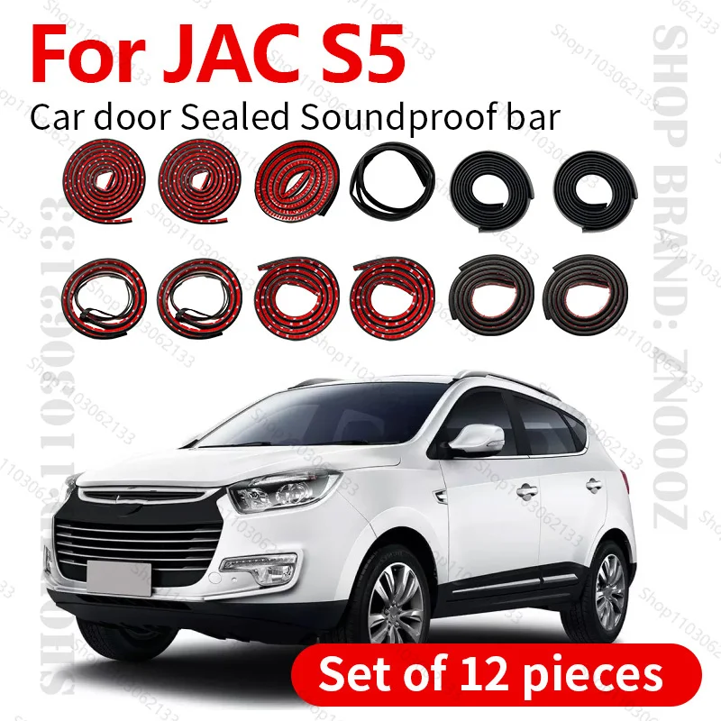

Для 2015-2022 JAC S5 уплотнительная лента для двери автомобиля, резиновая двухслойная уплотнительная защита, звукоизоляционная пылезащитная уплотнительная лента, набор из 12 шт.