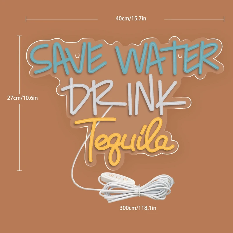 Save Water Drink Tequila LED Neon Light Sign USB Dimmer Switch For Beer Bar Restaurant Cafe Club Party Wall Decor Light Up Signs