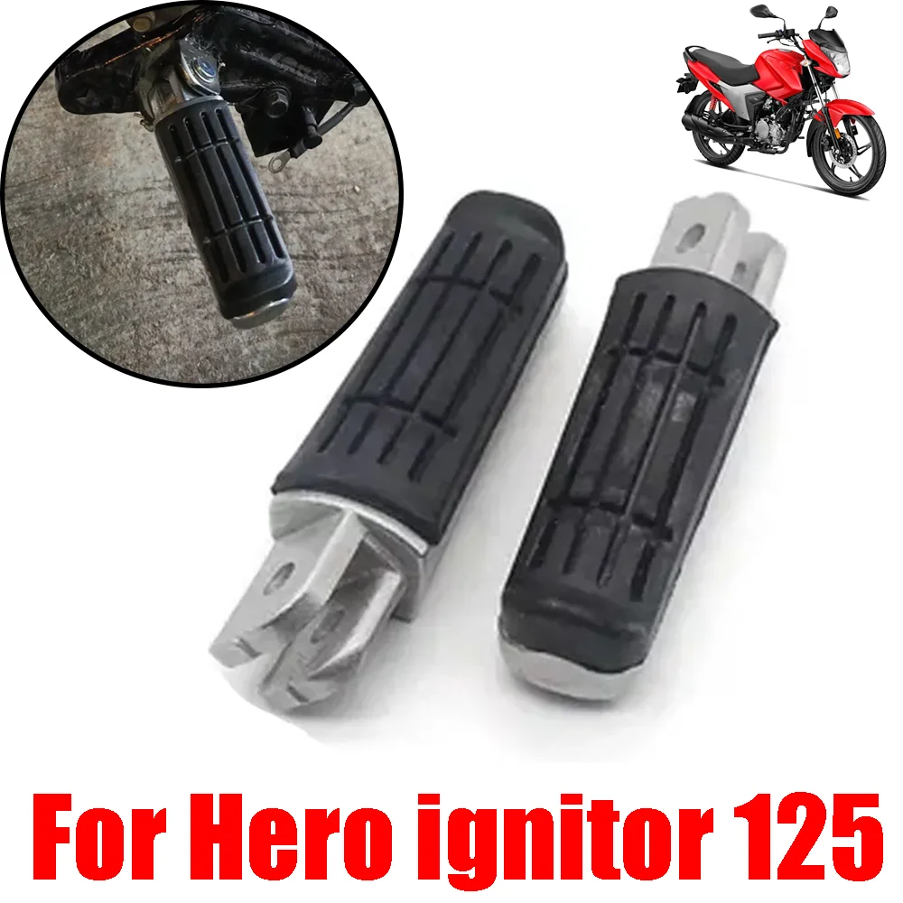 

For Hero ignitor 125 Motorcycle Accessories Footrest Footpeg Foot Pegs Foot Rests Pedals