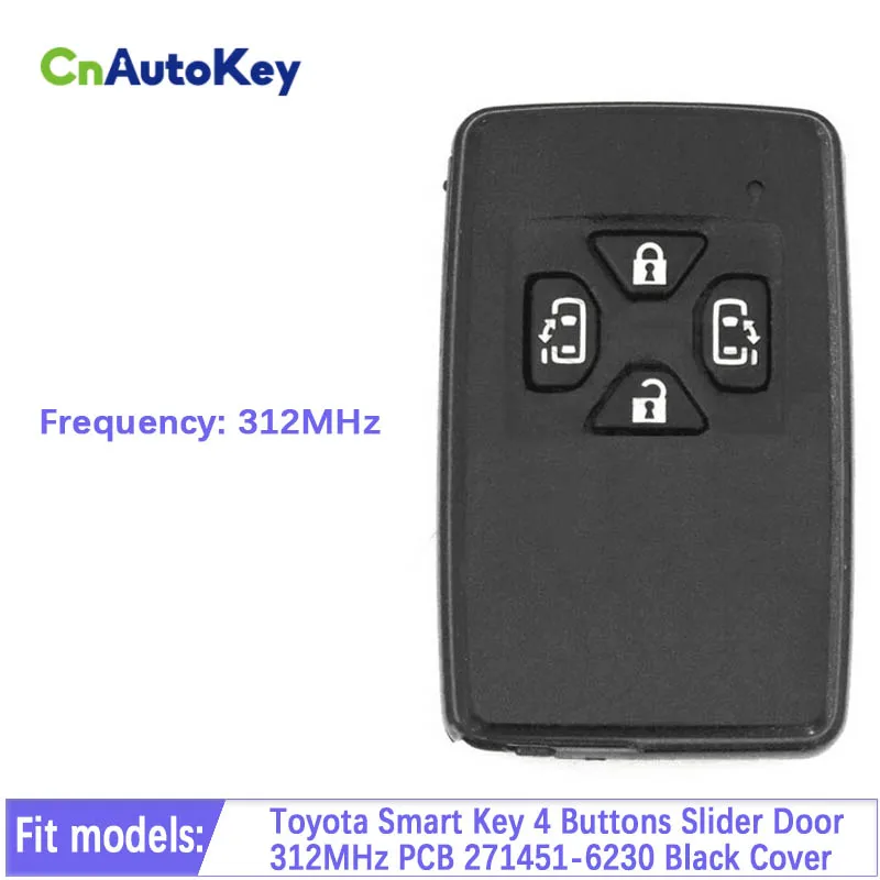 Substituição 4 Botão para Toyota Alphard, Previa Vellfire Smart Key, Porta deslizante, Número do quadro preto, 312MHz, 271451-6230, CN007256