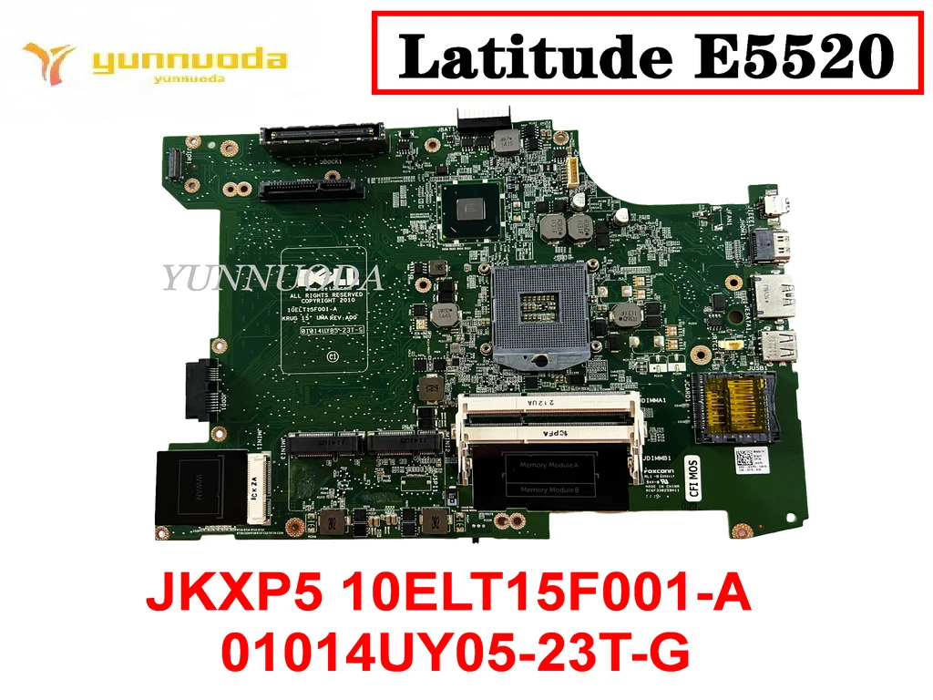 Original For DELL Latitude E5520 Laptop  Motherboard JKXP5 10ELT15F001-A  01014UY05-23T-G  HM65 PGA989 DDR3 Tested Good