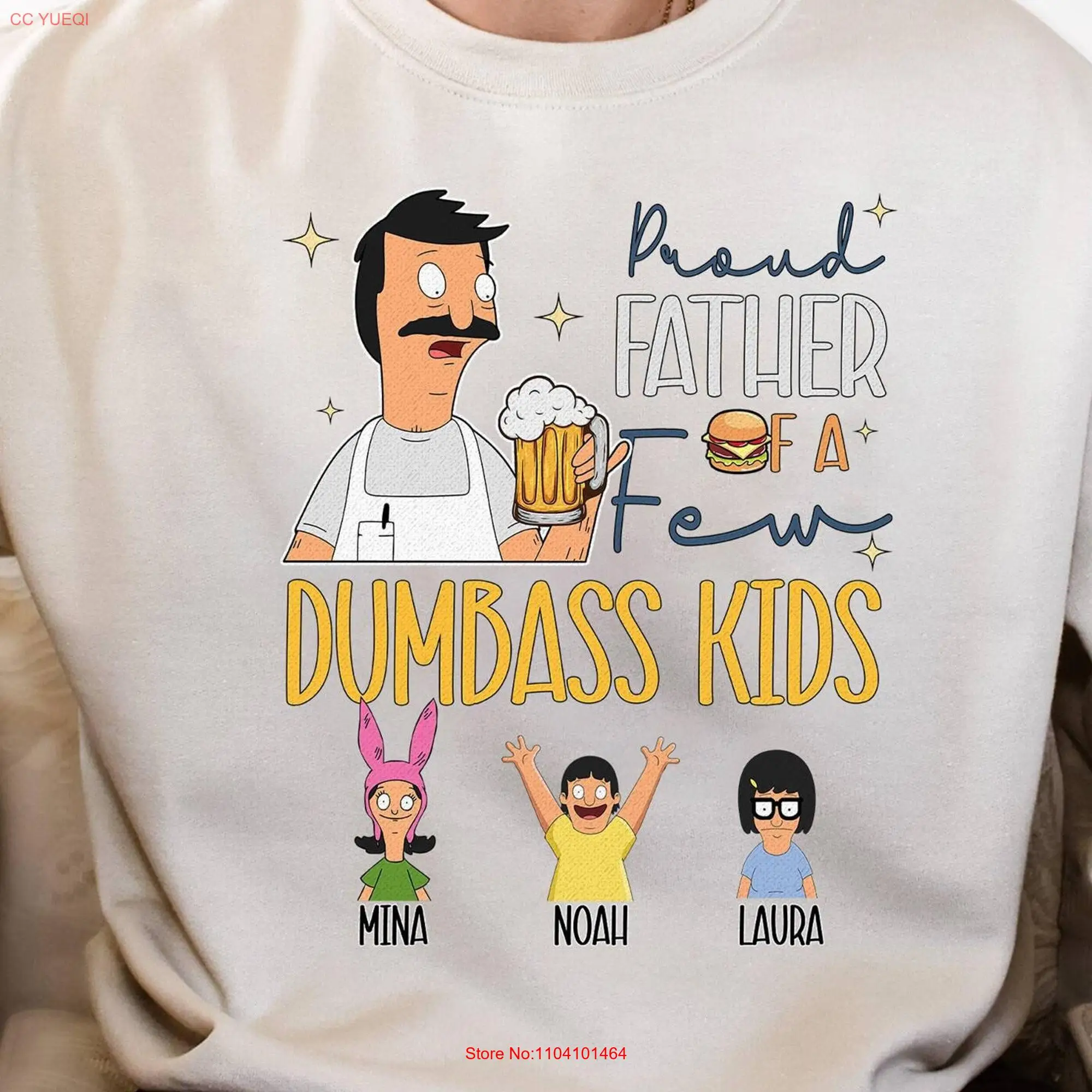 Bob Belcher Proud Father of A Few Dumbass Kids T Shirt Personalized Father's Day Funny Burger Dad for