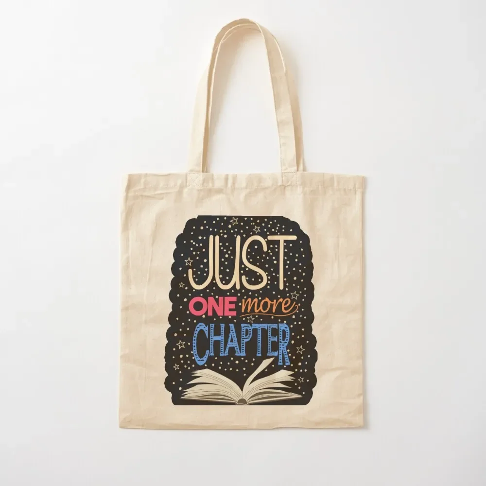 

Just One More Chapter Tote Bag Big bag Cloth bag