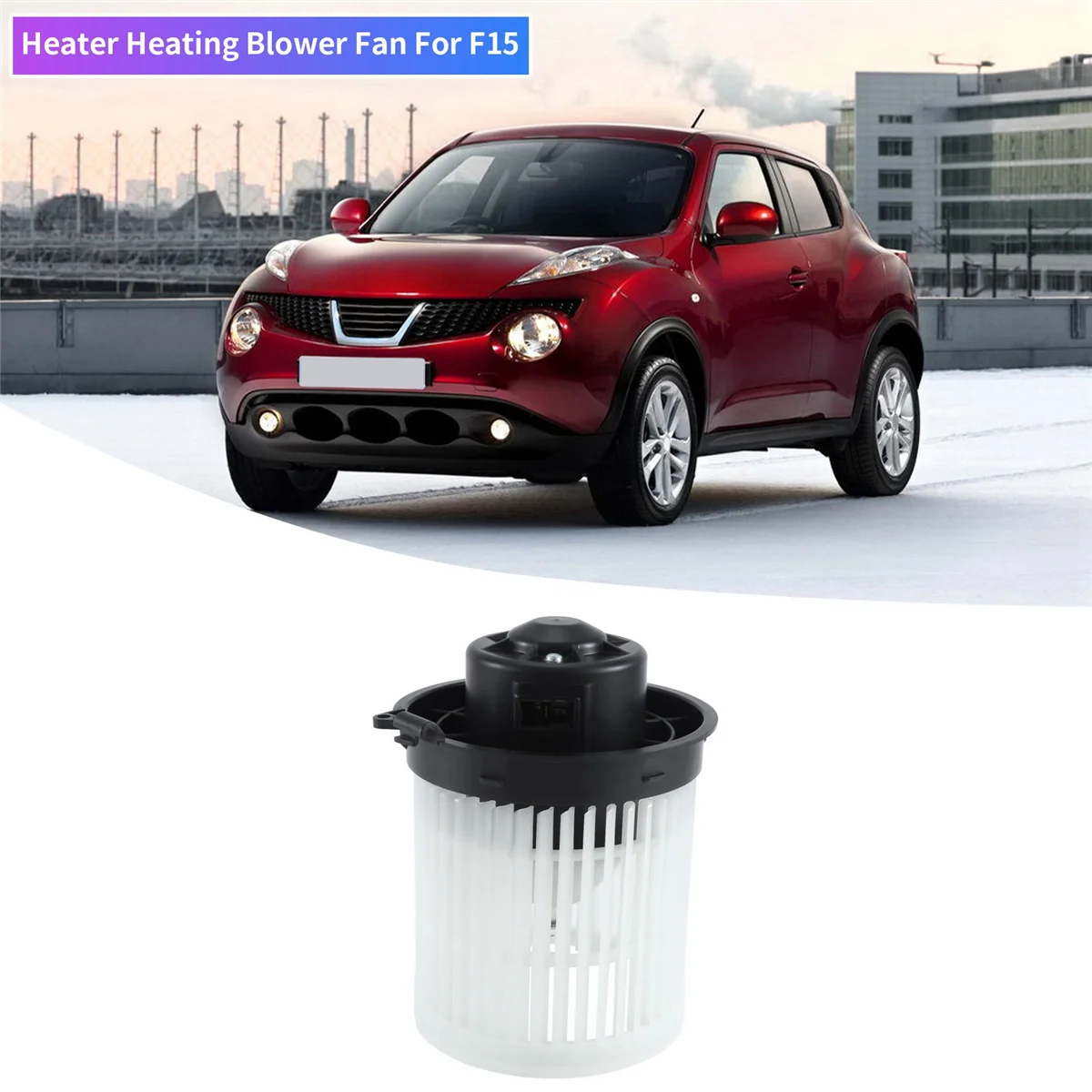 

Auto AC Air Conditioning Heater Heating Blower Fan for JUKE F15 272261KA0A 273SY1KA0A 273SY-1KA0A