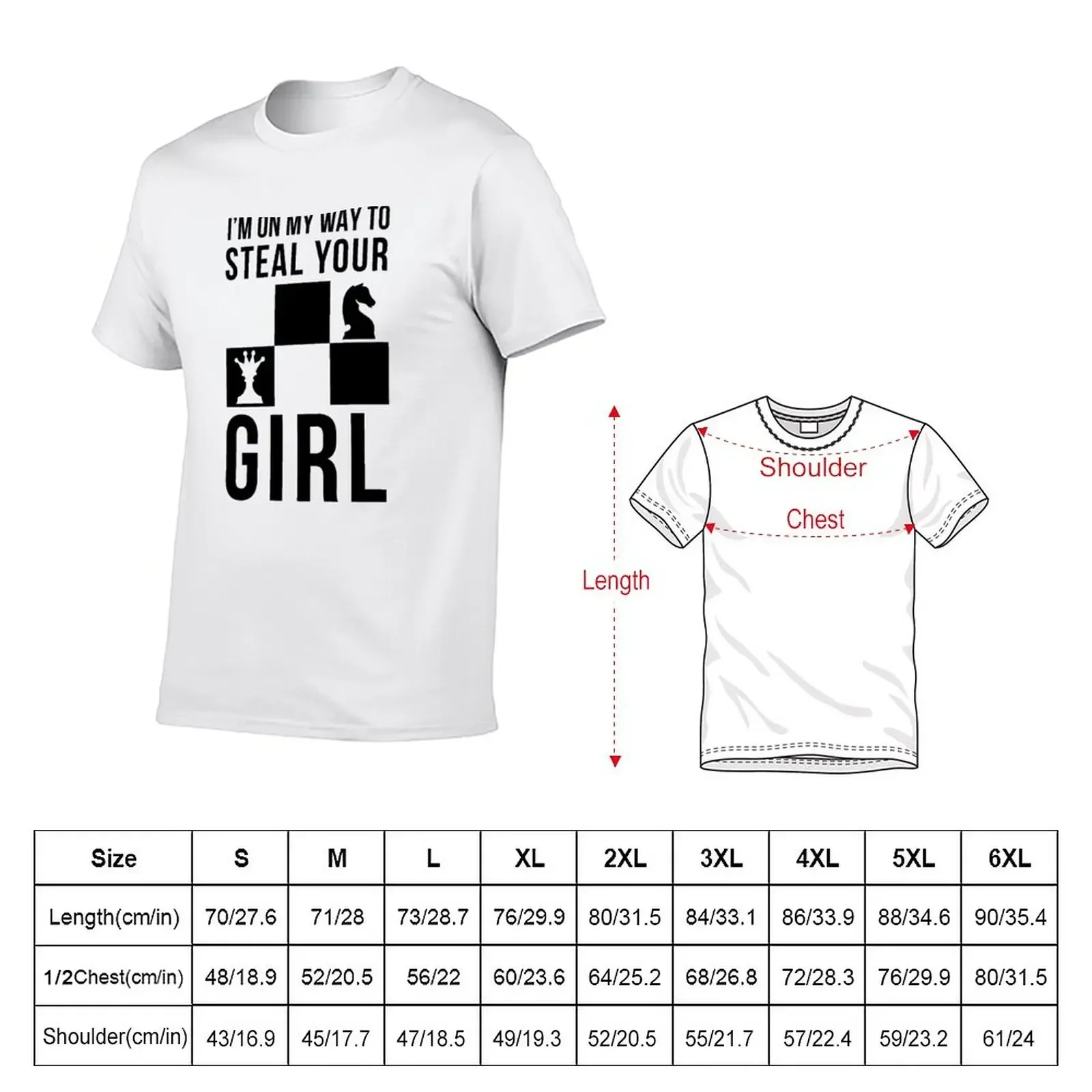 Chess Memes I Am On My Way To Steal Your Girl T-Shirt korean fashion sublime black t-shirts for men