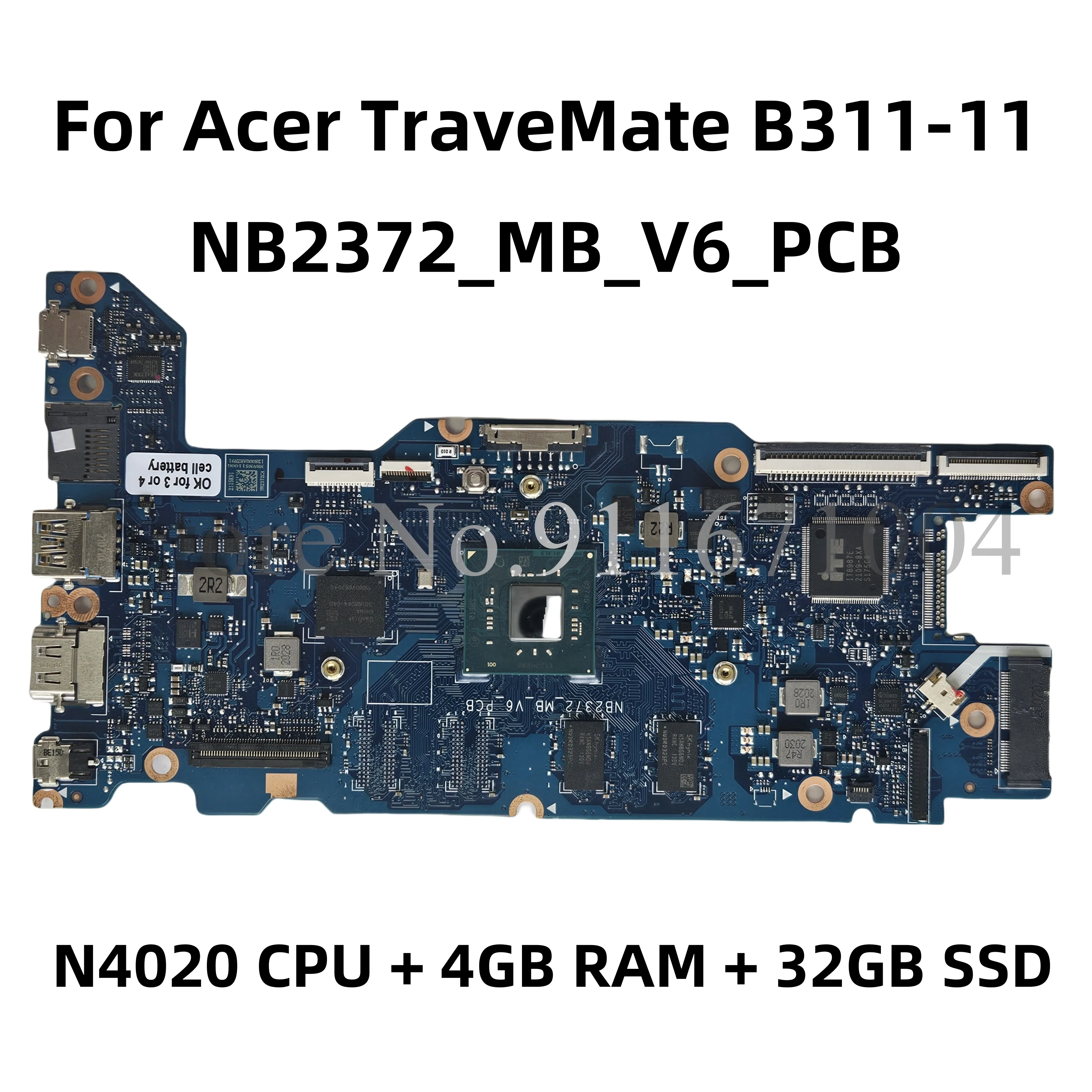 

NB2372 NB2372_MB_V6_PCB For Acer TraveMate B311-11 B311-31 TMB311-31 B311R-31 Laptop Motherboard With N4020 CPU 4GB RAM 32GB SSD